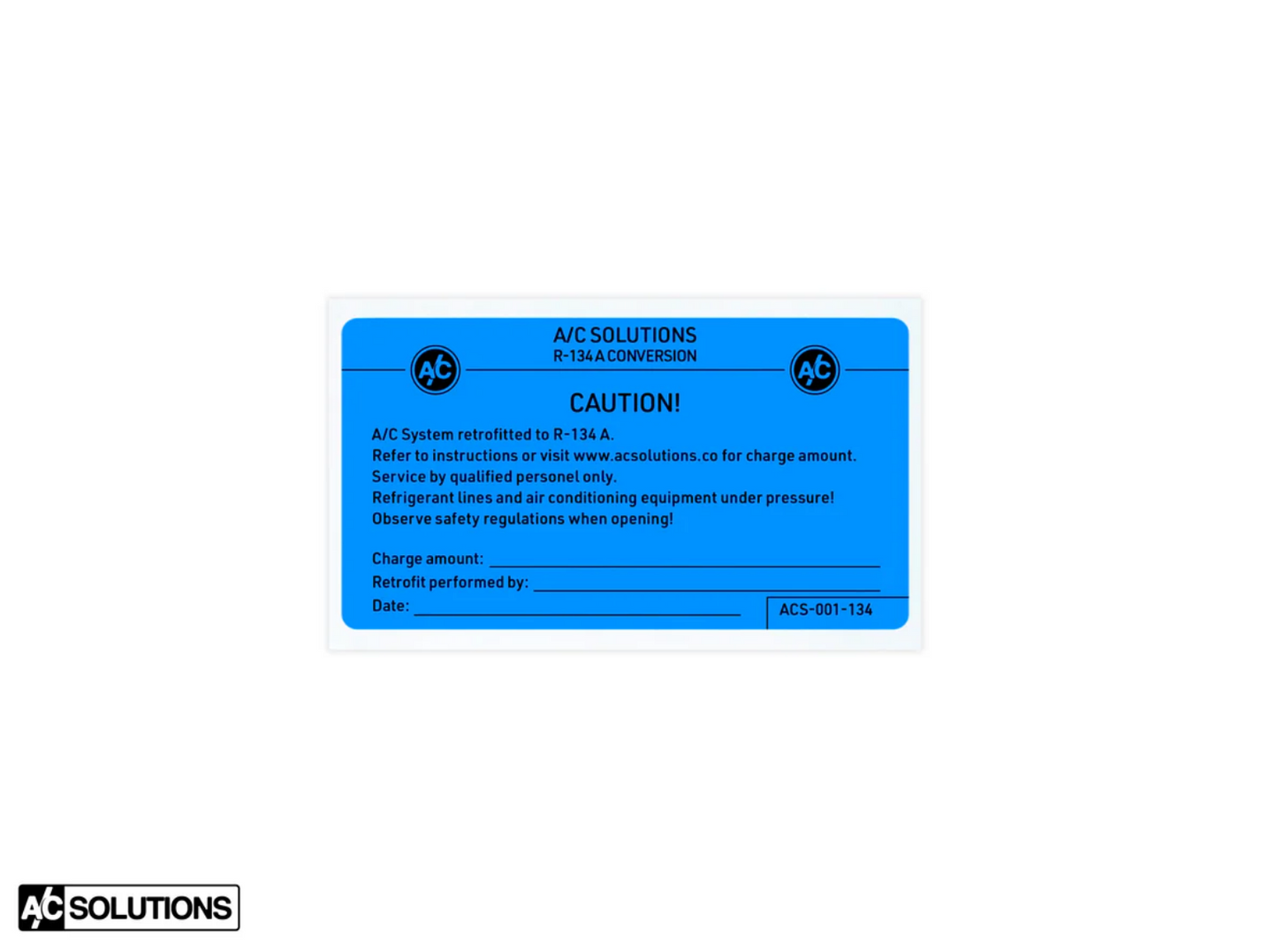 A/C Solutions R134a Retrofit Label